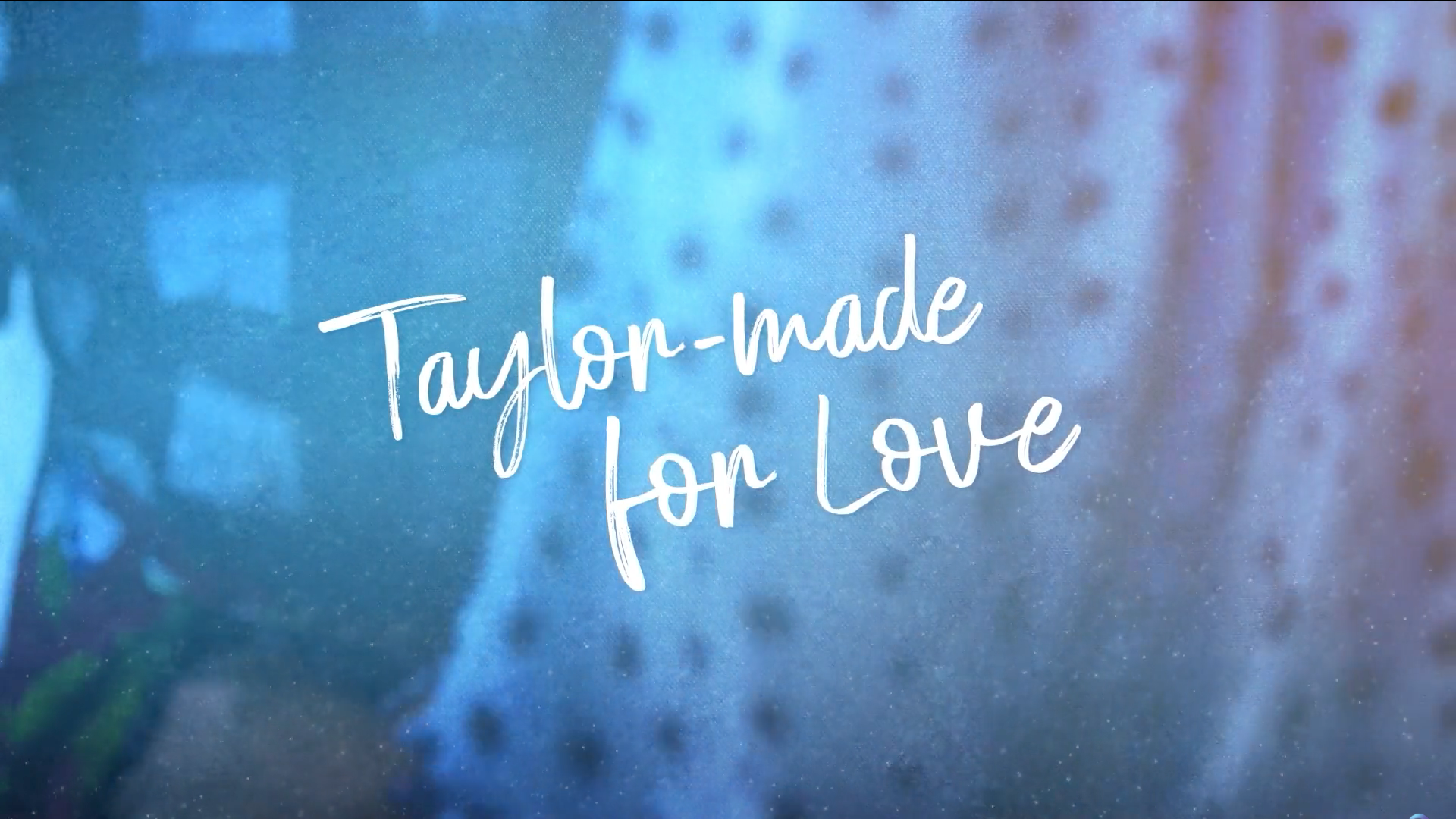 Text: Taylor-made for Love with blue background